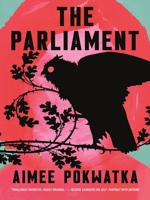 Title details for The Parliament by Aimee Pokwatka - Available